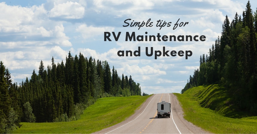 Simple Tips for RV Maintenance and Upkeep