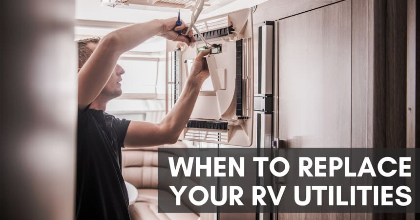 When to Replace Your RV Utilities